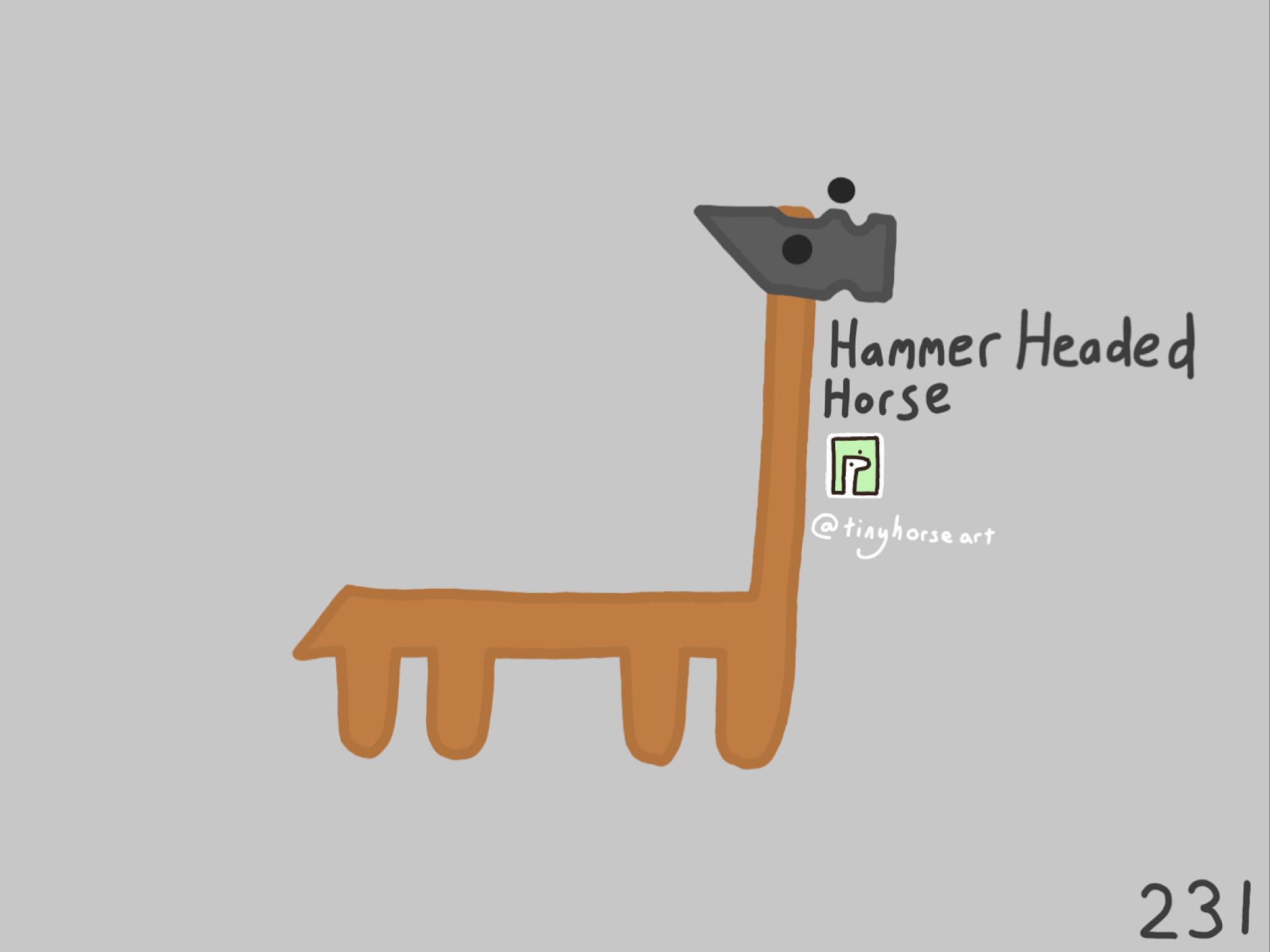Hammer Headed Horse